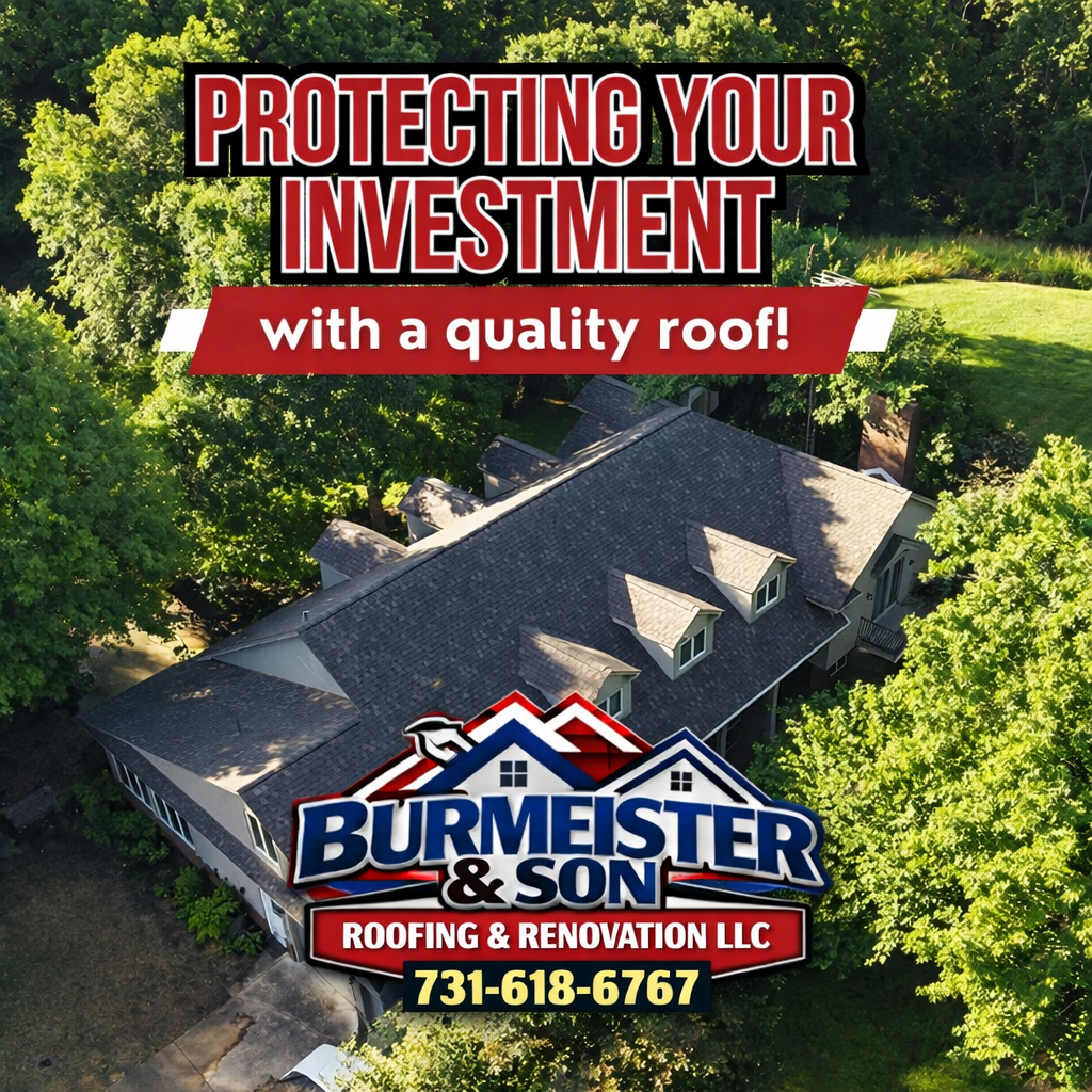 An aerial view of a house with a dark gray roof, surrounded by green trees and lawn. Text overlay promotes protecting investments with a quality roof, and includes the company name Burmeister & Son Roofing & Renovation LLC along with their phone number.