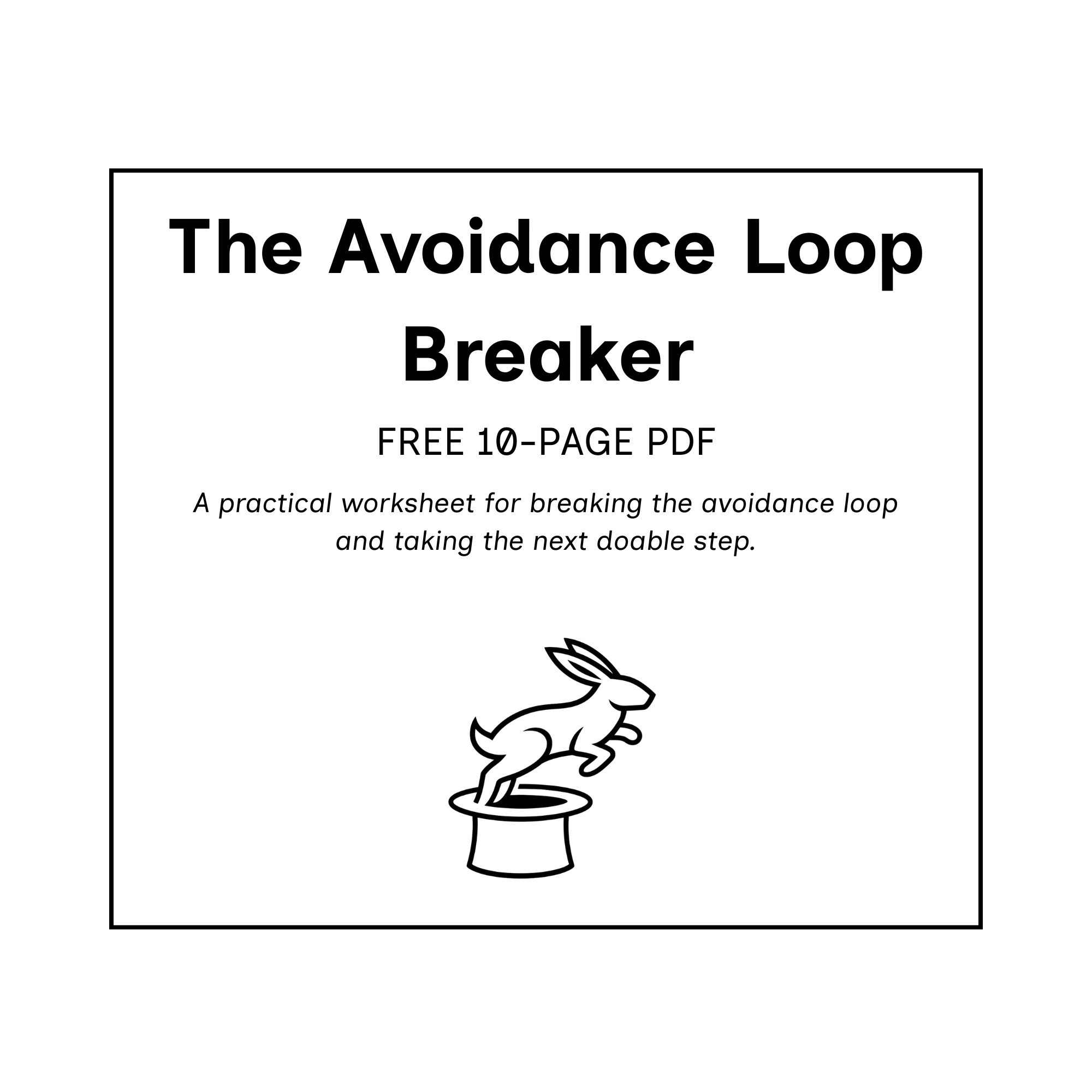 The Avoidance Loop Breaker