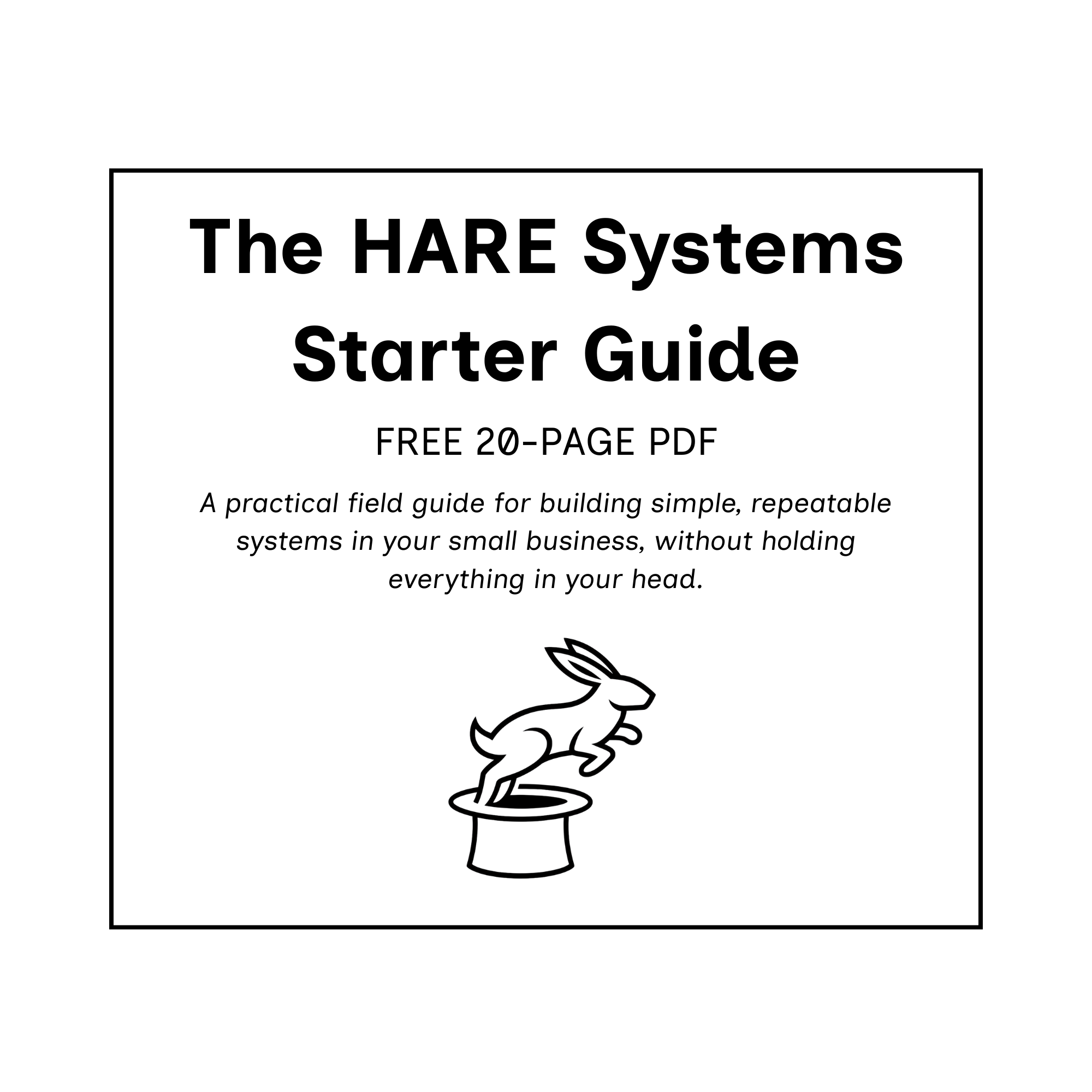 The HARE Systems Starter Guide