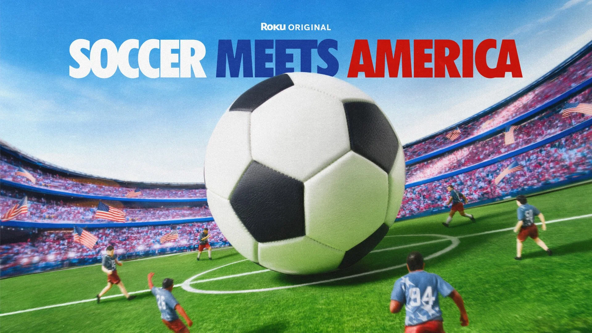 Vox Creative, Verizon, and Roku to Premiere Soccer Meets America Ahead of World Cup