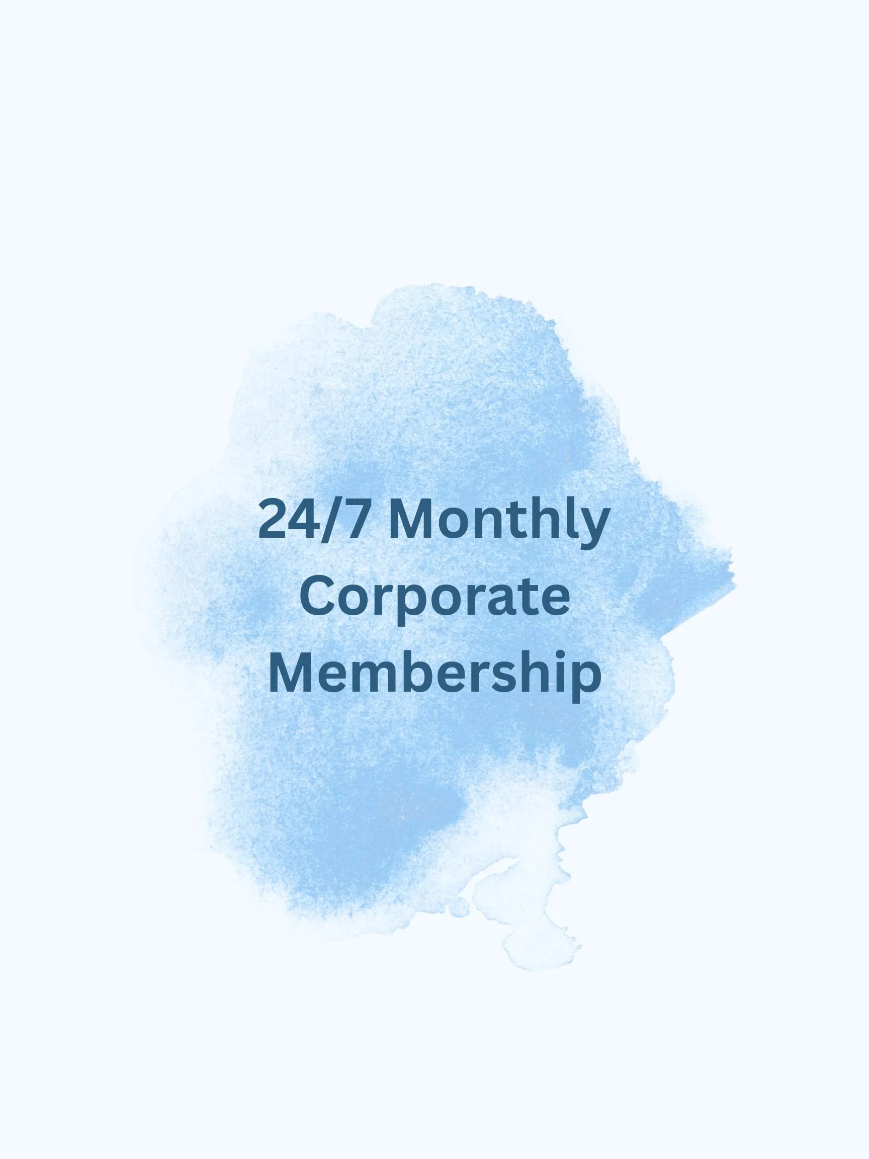 24/7 Monthly Corporate Membership
