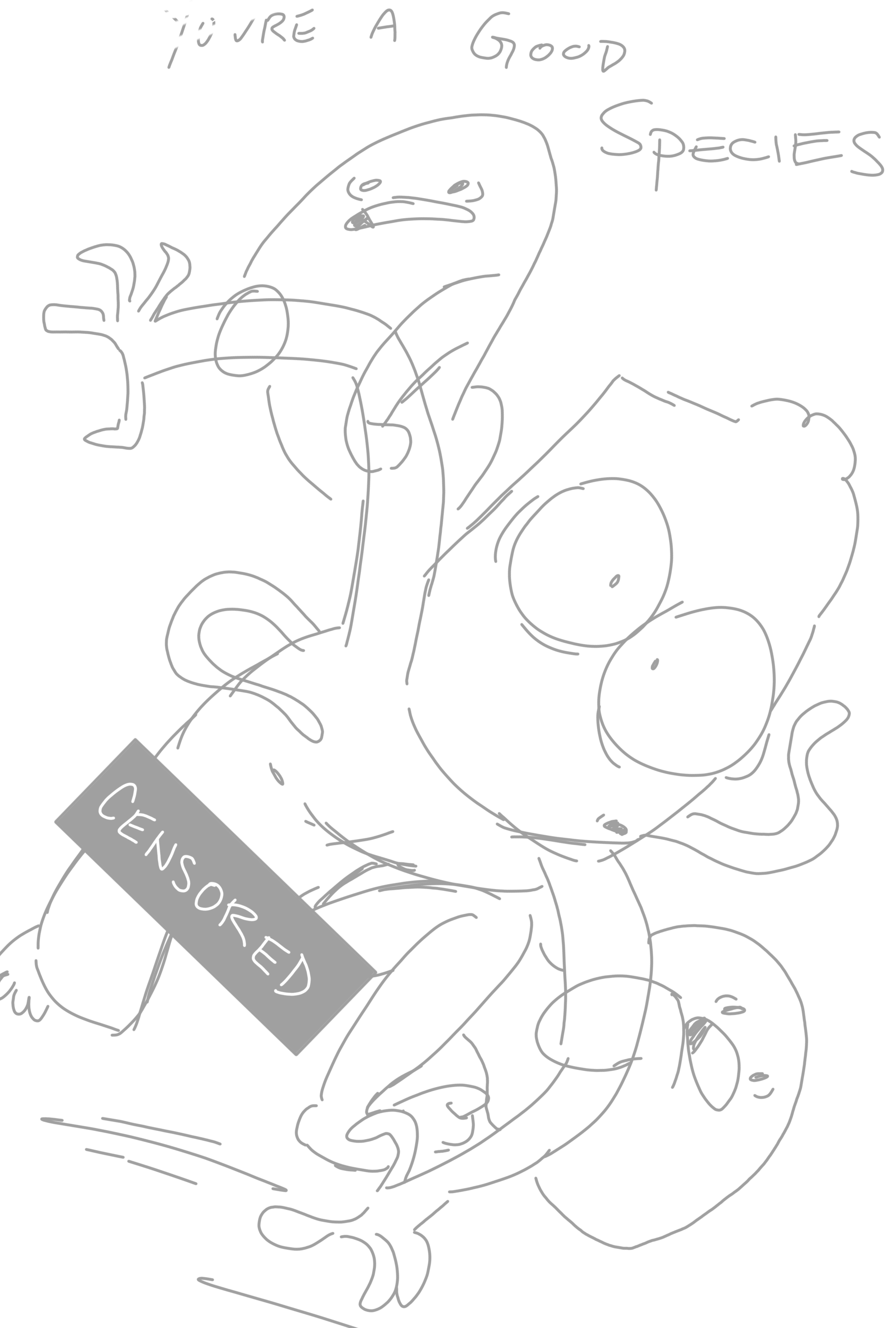A hand-drawn rough draft sketch of the “You Are a Good Species” poster.