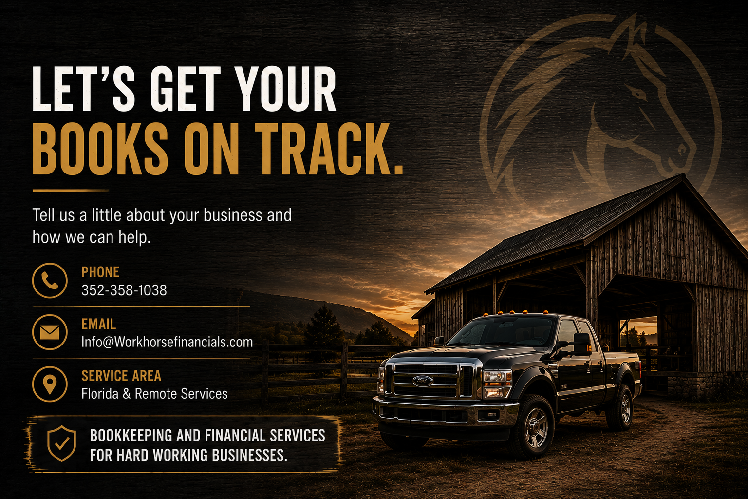 A promotional flyer featuring a black pickup truck parked outside a rustic barn during sunset. The flyer contains text that reads, "Let's get your books on track," along with contact information, service area, and services offered, including bookkeeping and financial services for businesses.
