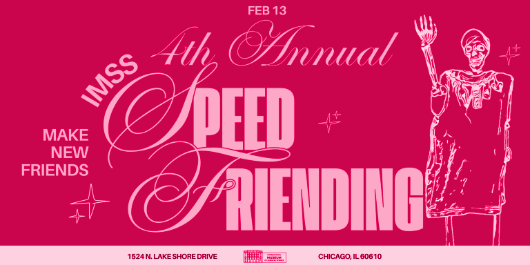 Speed Friending Recolor. Used for the app prototyping. Pulled from the IMSS website or social media.