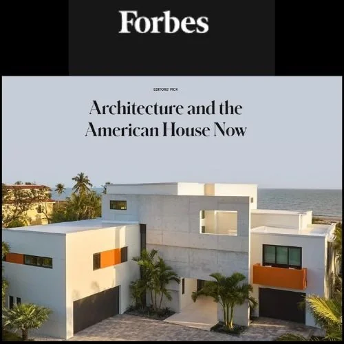 Forbes feature ‘Architecture and the American House Now’ highlighting contemporary residential architects including Jay Reinert of J Reinert Architecture.