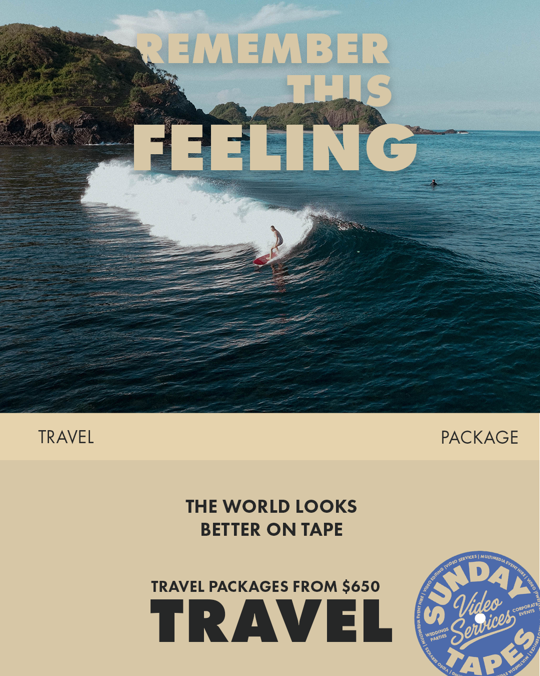 A person surfing a wave in the ocean with a green, rocky coastline in the background and the text "Remember This Feeling" overlayed on the image.