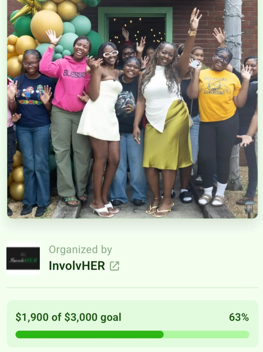 63% FUNDED! 💚✨

We&rsquo;re officially at $1,900 of our $3,000 goal &mdash; which means we&rsquo;re only $1,100 away!

Every donation helps InvolvHER continue creating a space where Black and Brown girls can connect, grow, feel supported, and be pou