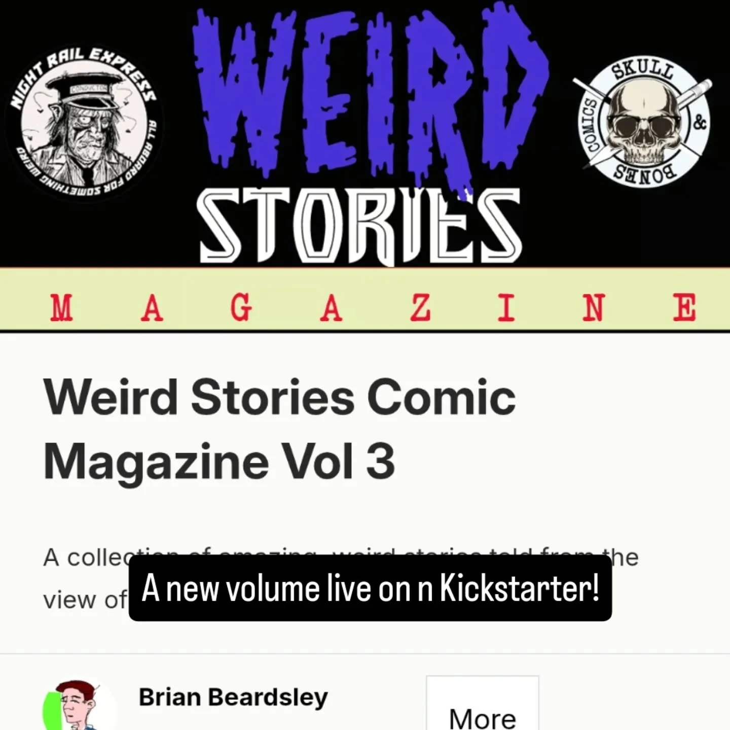 A new volume is live on Kickstarter. Don't miss out. Please pass it along. #comicbooks #horror #weird #kickstarter