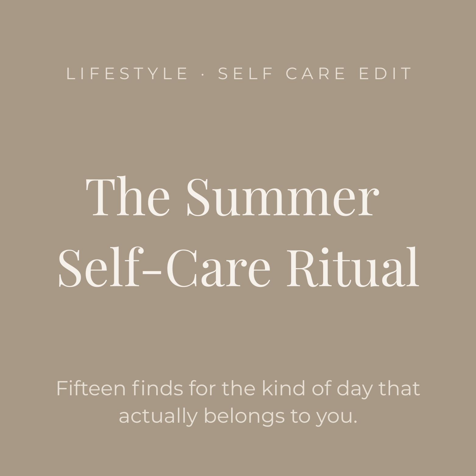 The Summer Self-Care Ritual