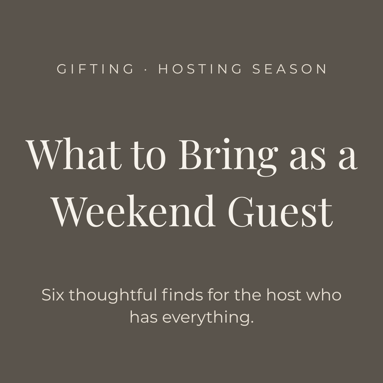 The Guest Gifting Edit 
