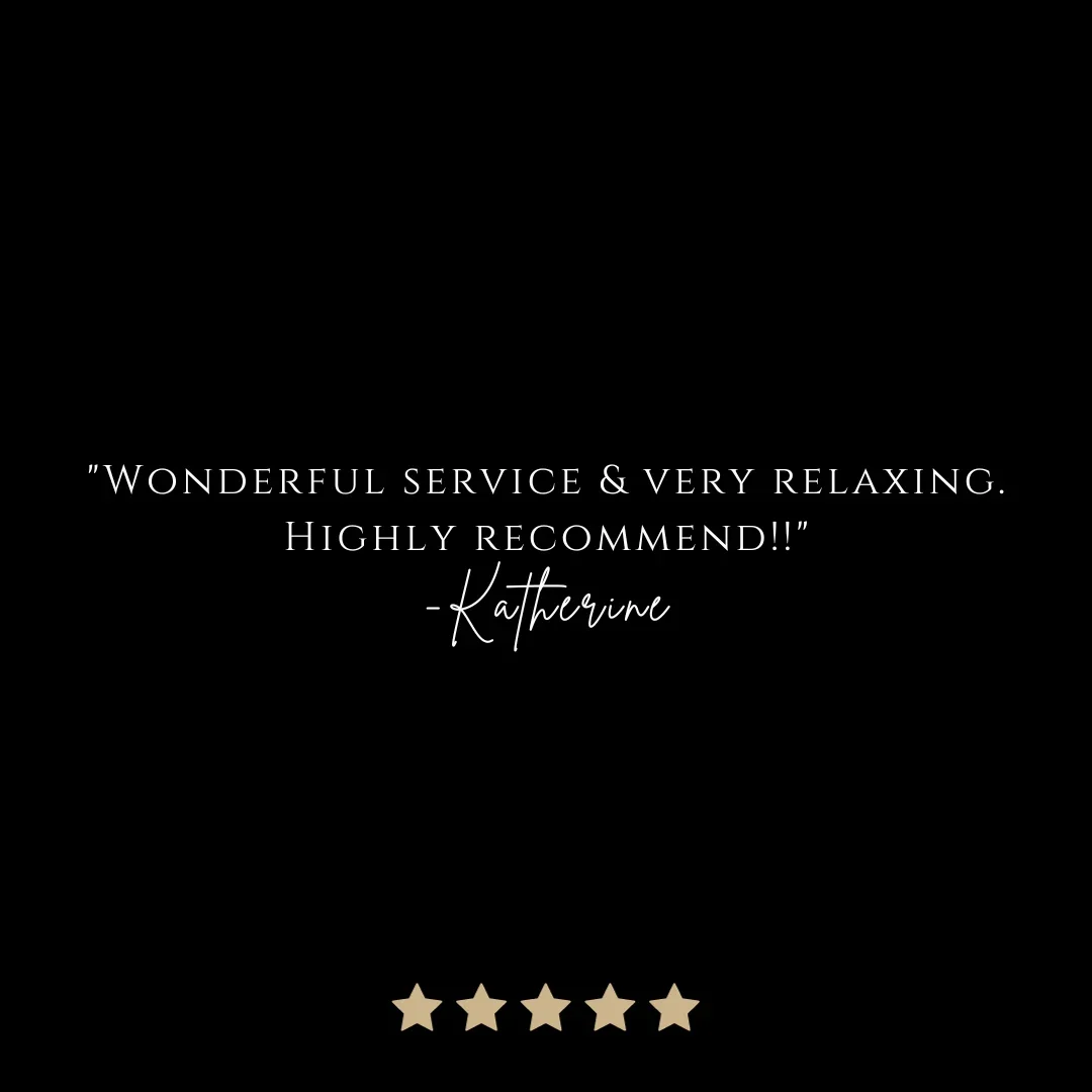 Customer review with five stars, quoting Kate's praise for excellent, relaxing service.