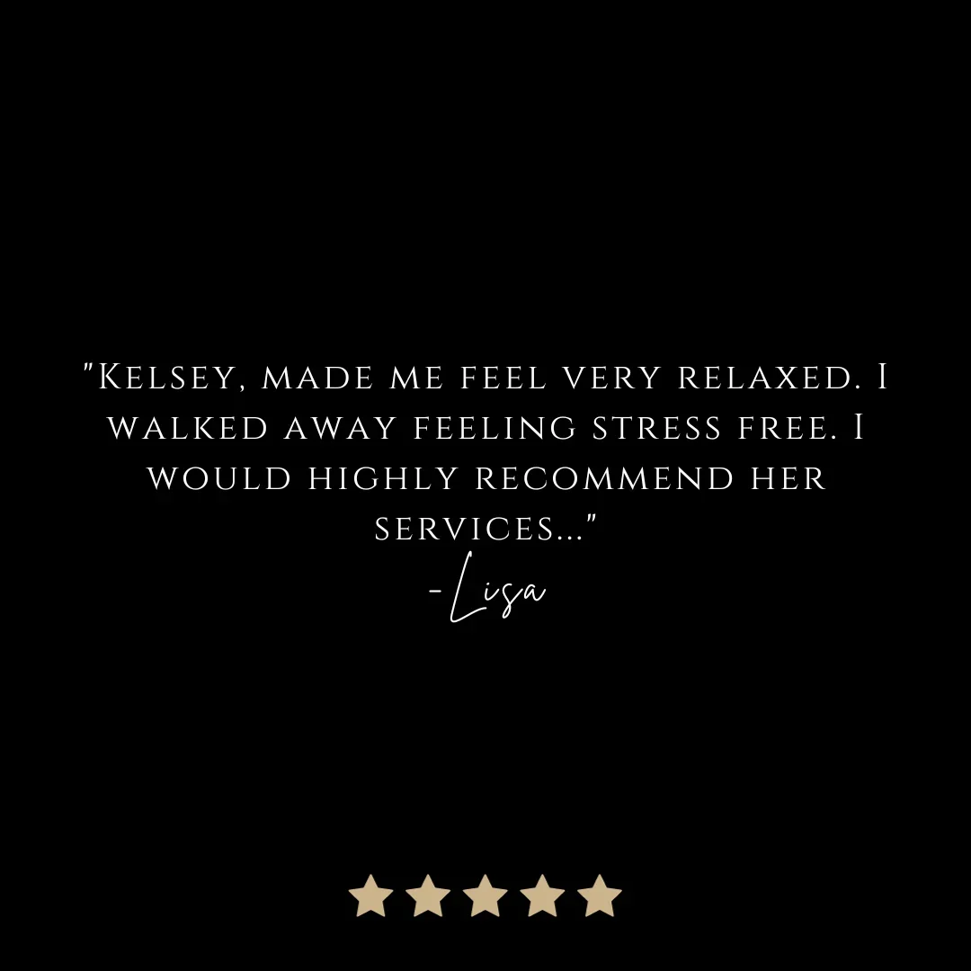 A black background featuring a customer testimonial quote in white text about Kelsey's services, signed by Lisa. Five beige stars indicating a five-star review are at the bottom.