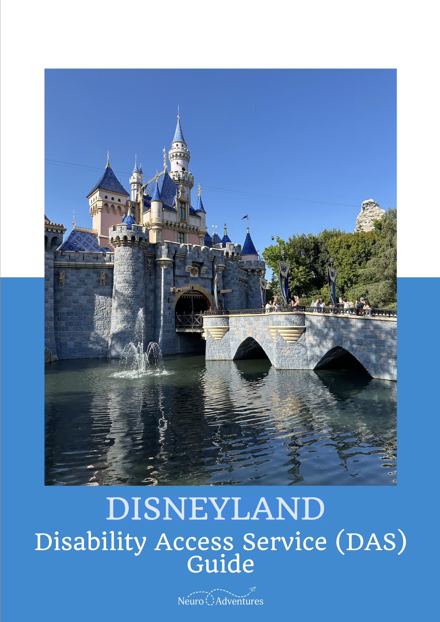 Cover of the Disability Access Service (DAS) Guide by NeuroAdventures Travel.
DAS guide, disneyland accessibility, neurodivergent travel