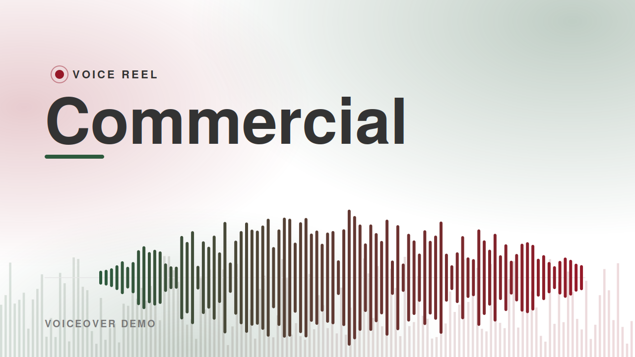 Cover image for voice reel titled 'Commercial' with a soundwave graphic and text indicating it's a demo.