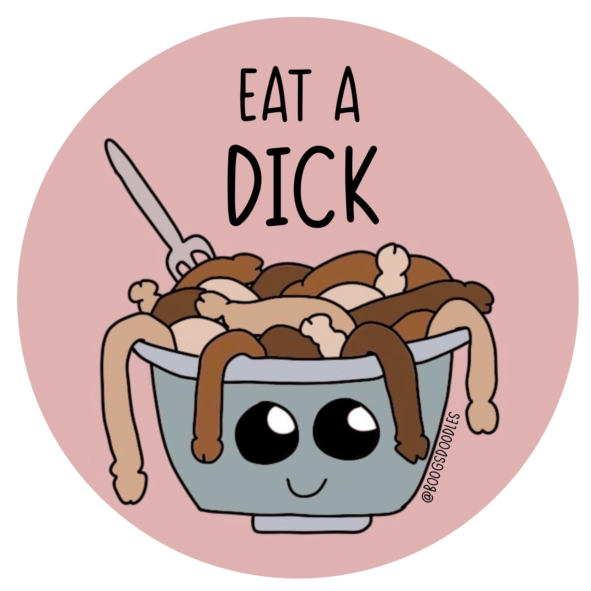 Eat a Dick Sticker