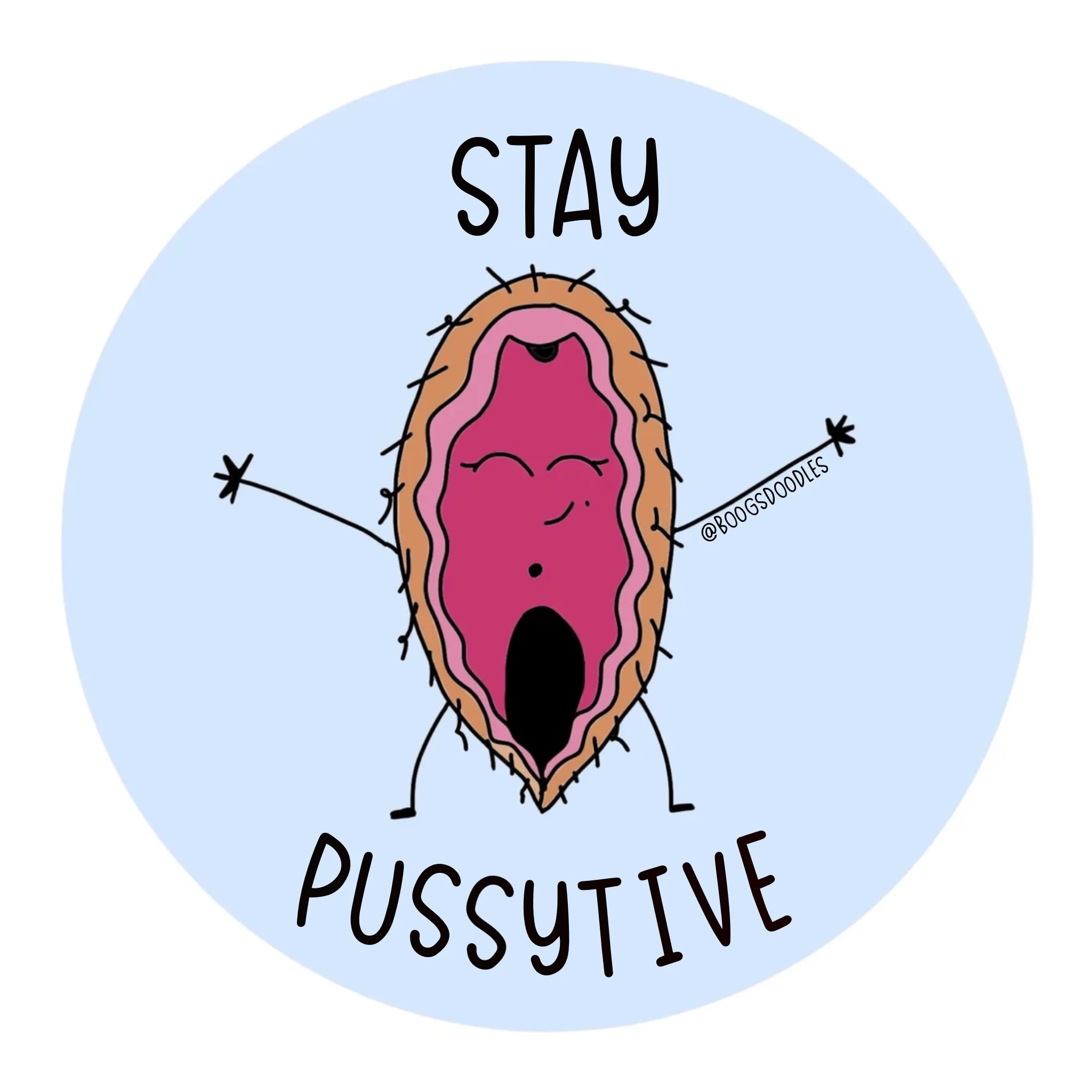 Stay Pussytive Sticker
