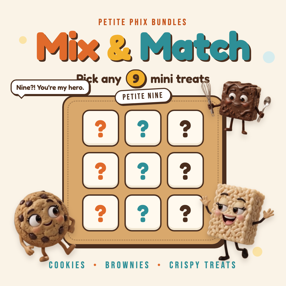 Petite Nine – Pick Any 9 Mini Treats