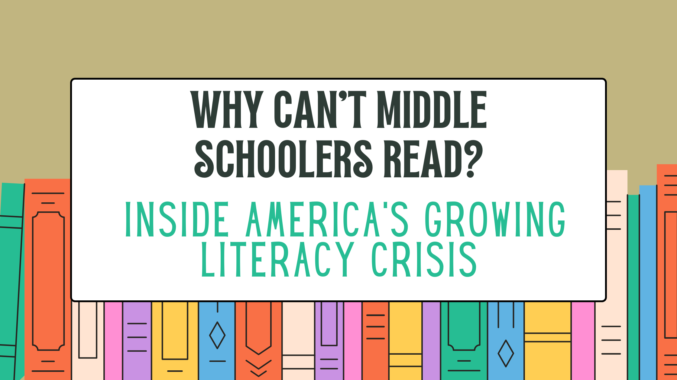 Why Can't Middle Schoolers Read? Inside America's Growing Literacy Crisis