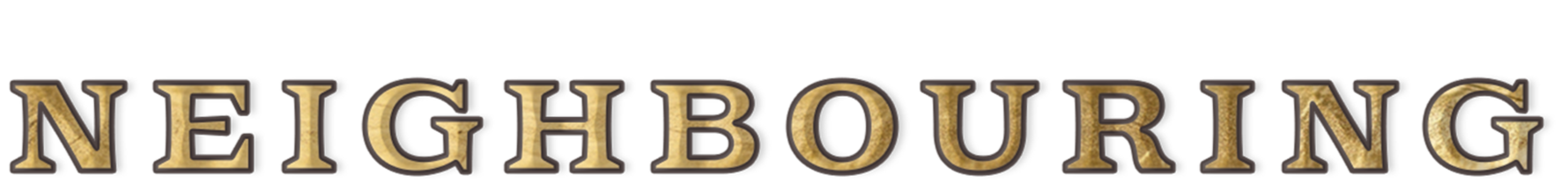 Text that reads 'NEIGHBOURING' in a gold and black font.