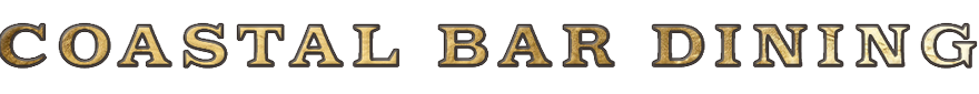 Coastal Bar & Dining sign with gold and brown lettering.