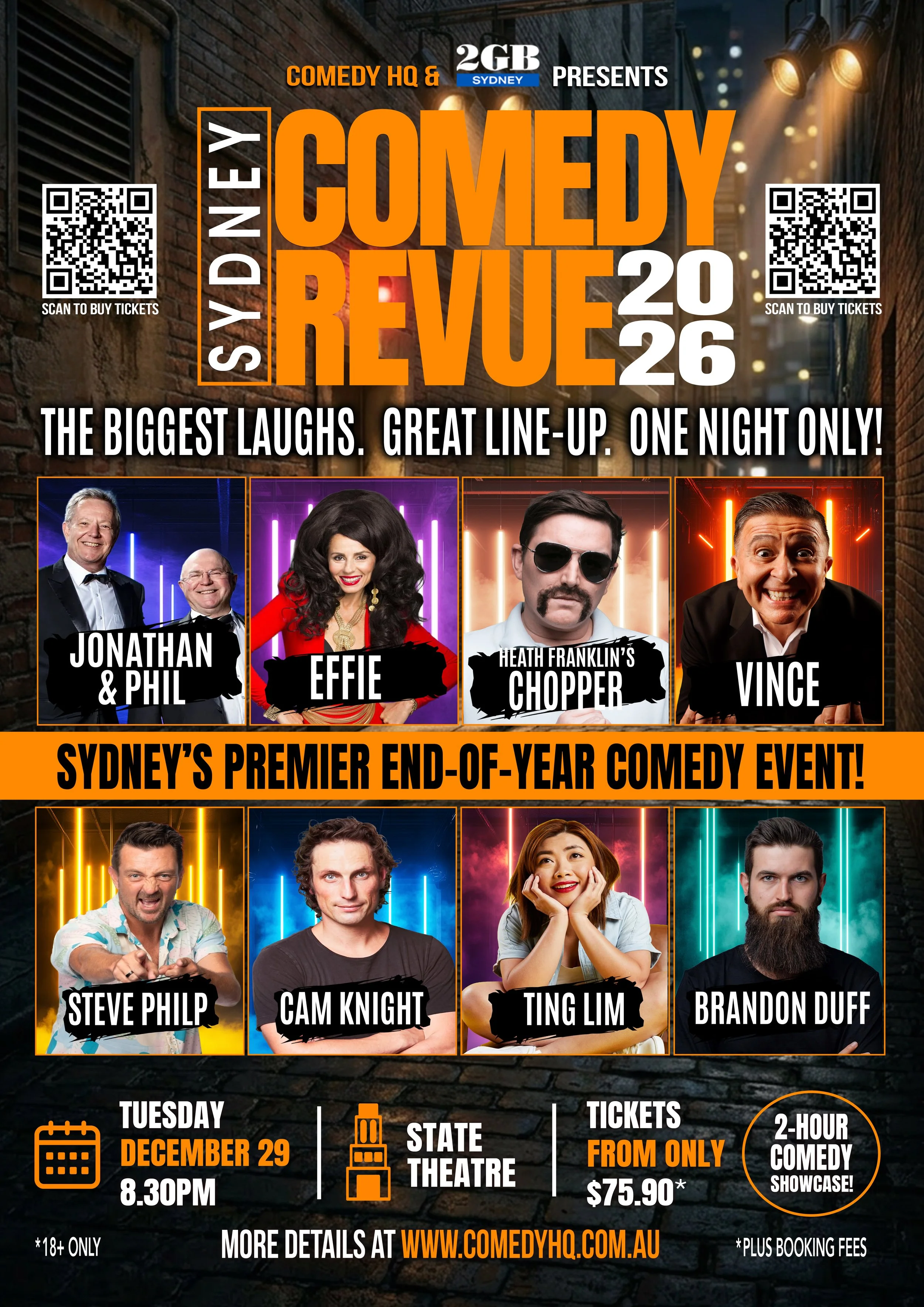 2026 Sydney Comedy Revue. December 29 at 8:30 PM at State Theatre in Sydney, featuring comedians Jonathan Biggins & Phil Scott, Effie, Heath Franklin’s Chopper, Vince Sorrenti, Steve Philp, Cam Knight, Ting Lim, and Brandon Duff. Tickets from $75.90.