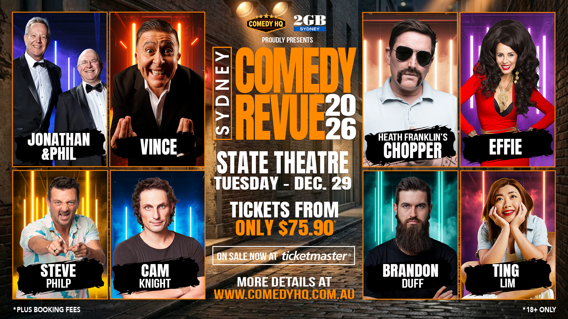 2026 Sydney Comedy Revue. December 29 at 8:30 PM at State Theatre in Sydney, featuring comedians Jonathan Biggins & Phil Scott, Effie, Heath Franklin’s Chopper, Vince Sorrenti, Steve Philp, Cam Knight, Ting Lim, and Brandon Duff. Tickets from $75.90.