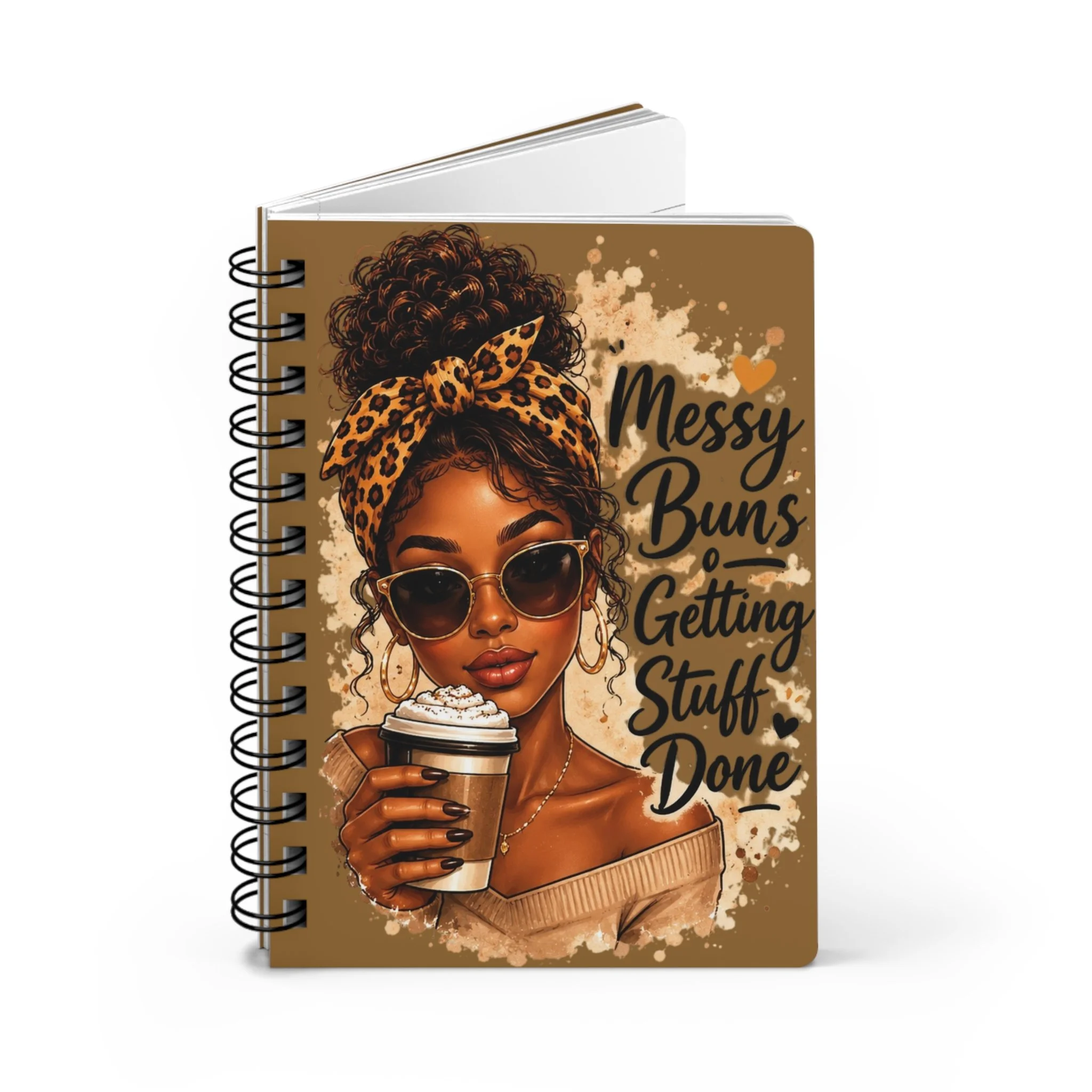 "Messy Buns Getting Stuff Done" Journal 01 | Spiral Notebook
