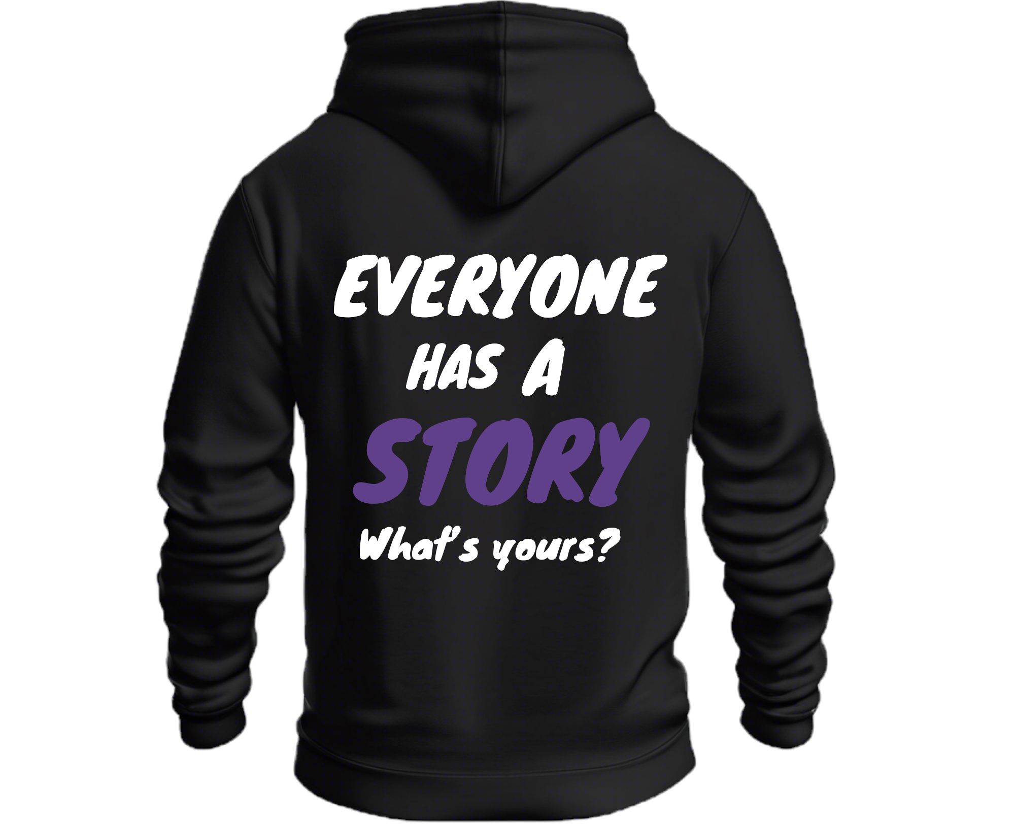 Everyone Has A Story | What's Yours?