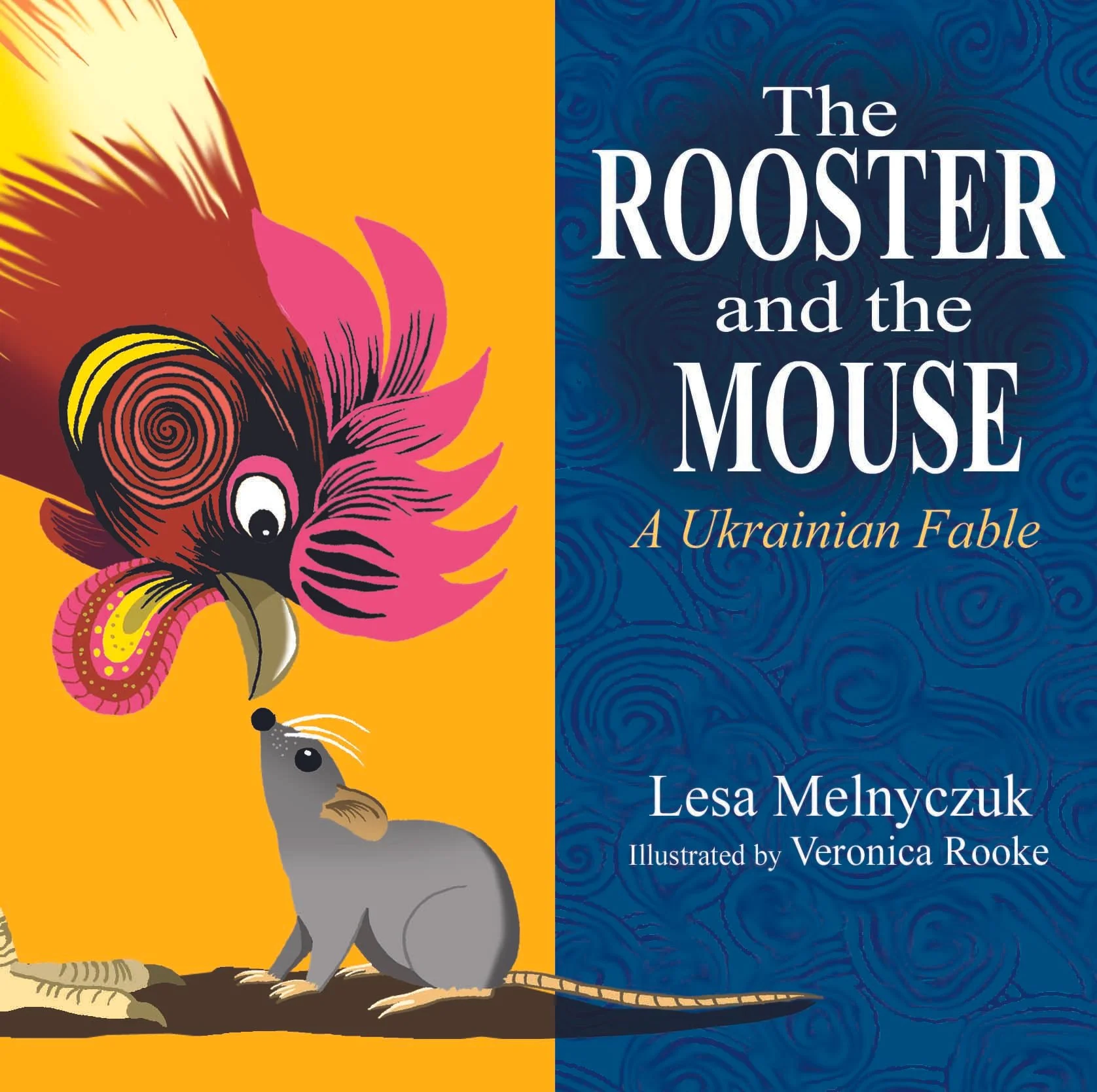 The Rooster and the Mouse: A Ukrainian Fable