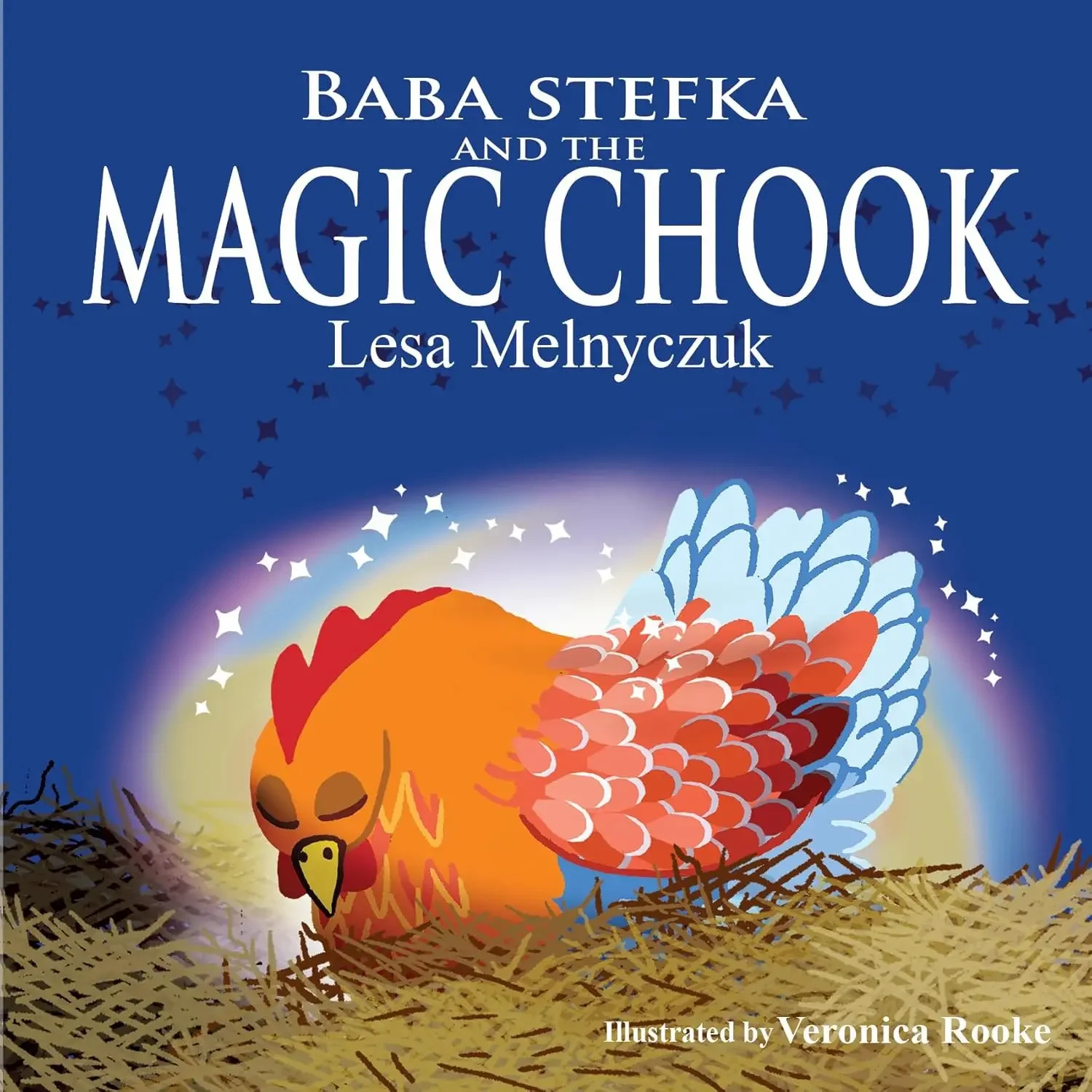 Baba Stefka and the Magic Chook