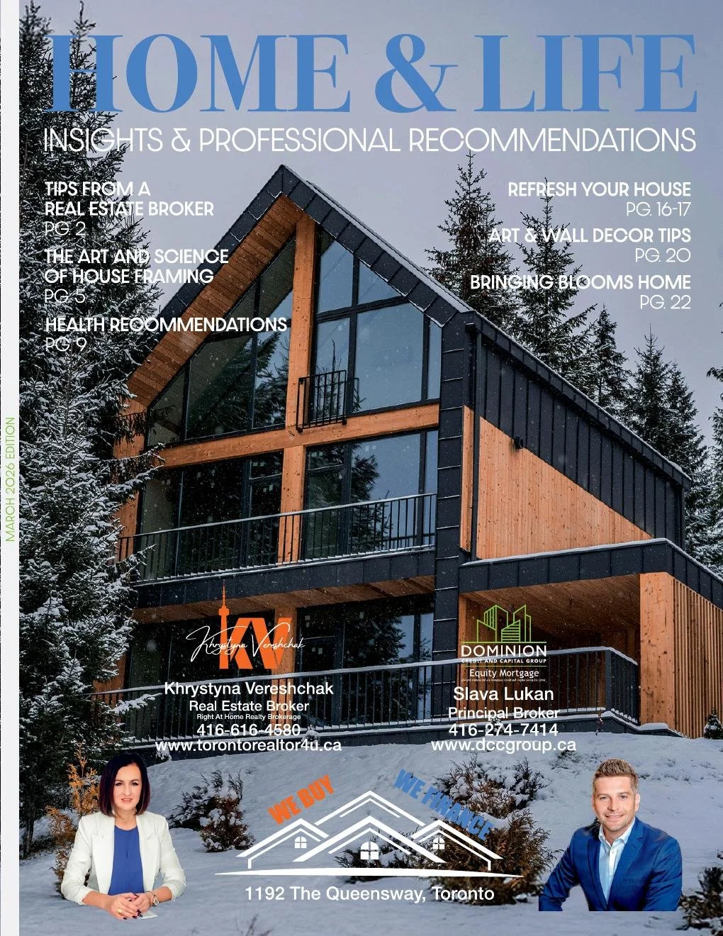 Cover of March 2026 issue of Home & Life magazine featuring a modern house with large glass windows and wooden accents in a snowy landscape, with photos of a woman and man at the bottom and contact information for real estate agents.