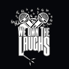 A graphic design featuring two vintage microphones with laughing cartoon faces and the text 'We Own the Laughs' in bold letters. Monica Gross featured as Comedian Of The Day in We Own The Laughs, California based comedy publication