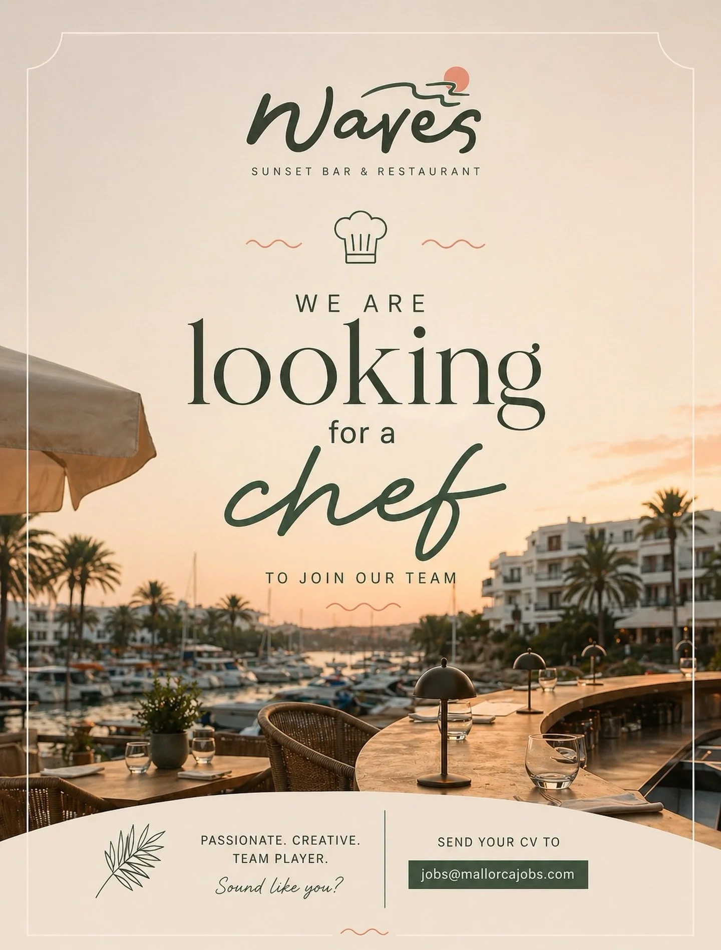 At Waves, it&rsquo;s more than just a job &mdash; it&rsquo;s a lifestyle by the marina 🌊✨
Think sunset views, a motivated team, and a kitchen where creativity matters.

What we offer:
&ndash; Accommodation
&ndash; Food &amp; drinks
&ndash; Spanish c