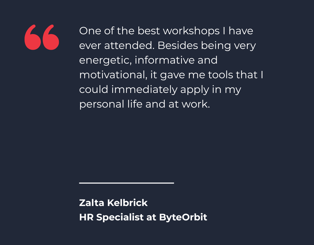 Testimonial from Zalta Kelbrick, HR Specialist at ByteOrbit, describing the practical impact of LifeXchange leadership and workplace development training.