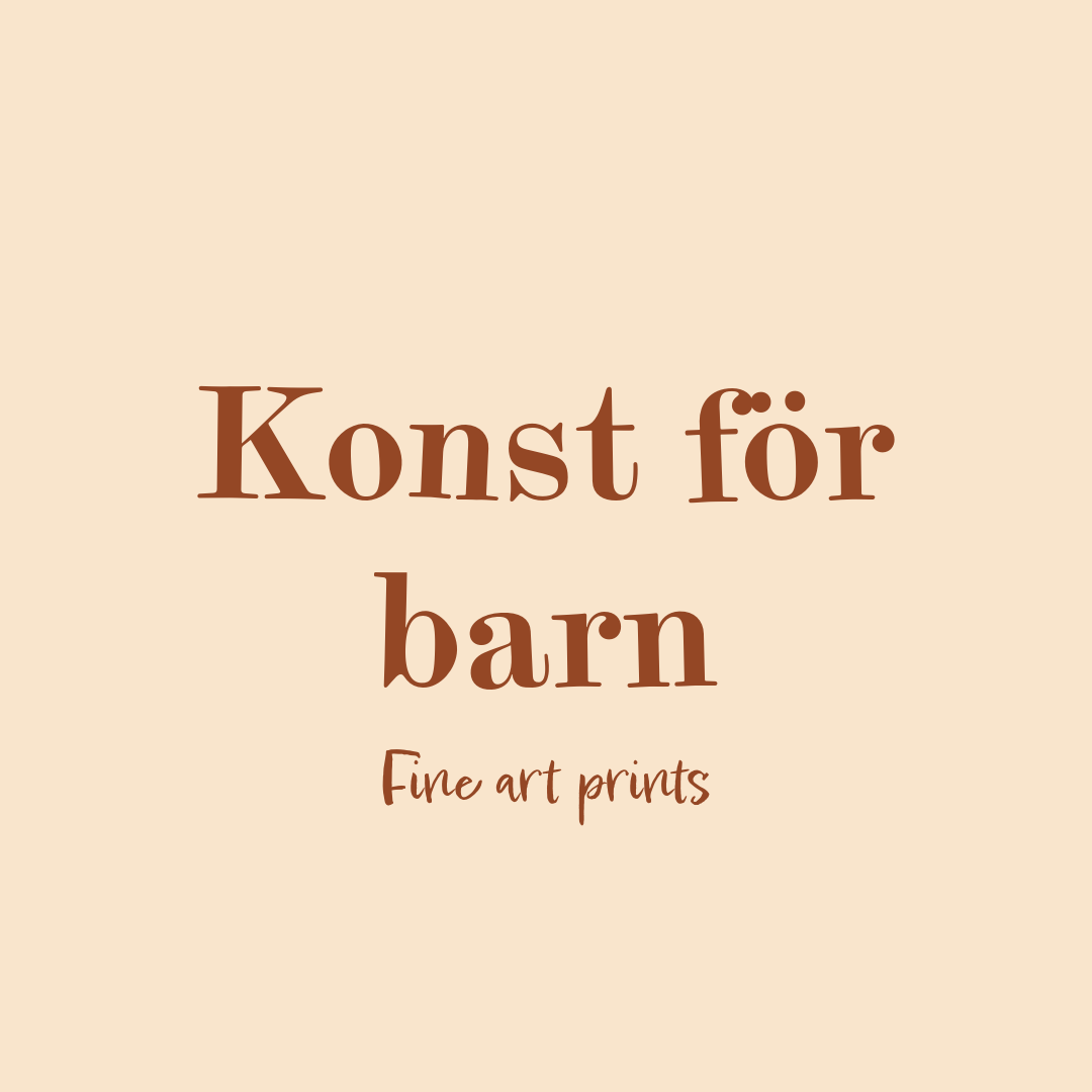 Köpaffisch för konst för barn, fine art prints, i bruna bokstäver på beige bakgrund.