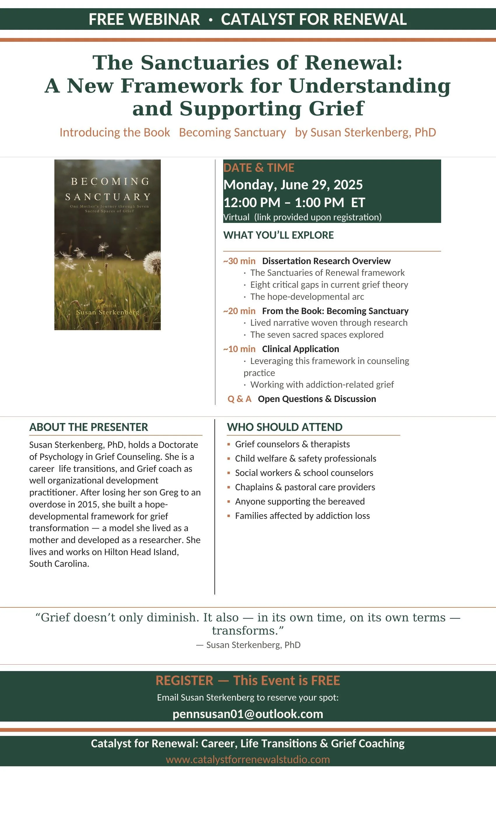 Flyer for a free webinar titled 'The Sanctuaries of Renewal: A New Framework for Understanding and Supporting Grief' scheduled for Monday, June 29, 2025, from 12:00 PM to 1:00 PM ET, presented by Susan Sterkenberg, PhD. The flyer includes a book cover image titled 'Becoming Sanctuary' and a brief description of the speaker's background. The bottom of the flyer encourages registration via email and provides website links for more information.