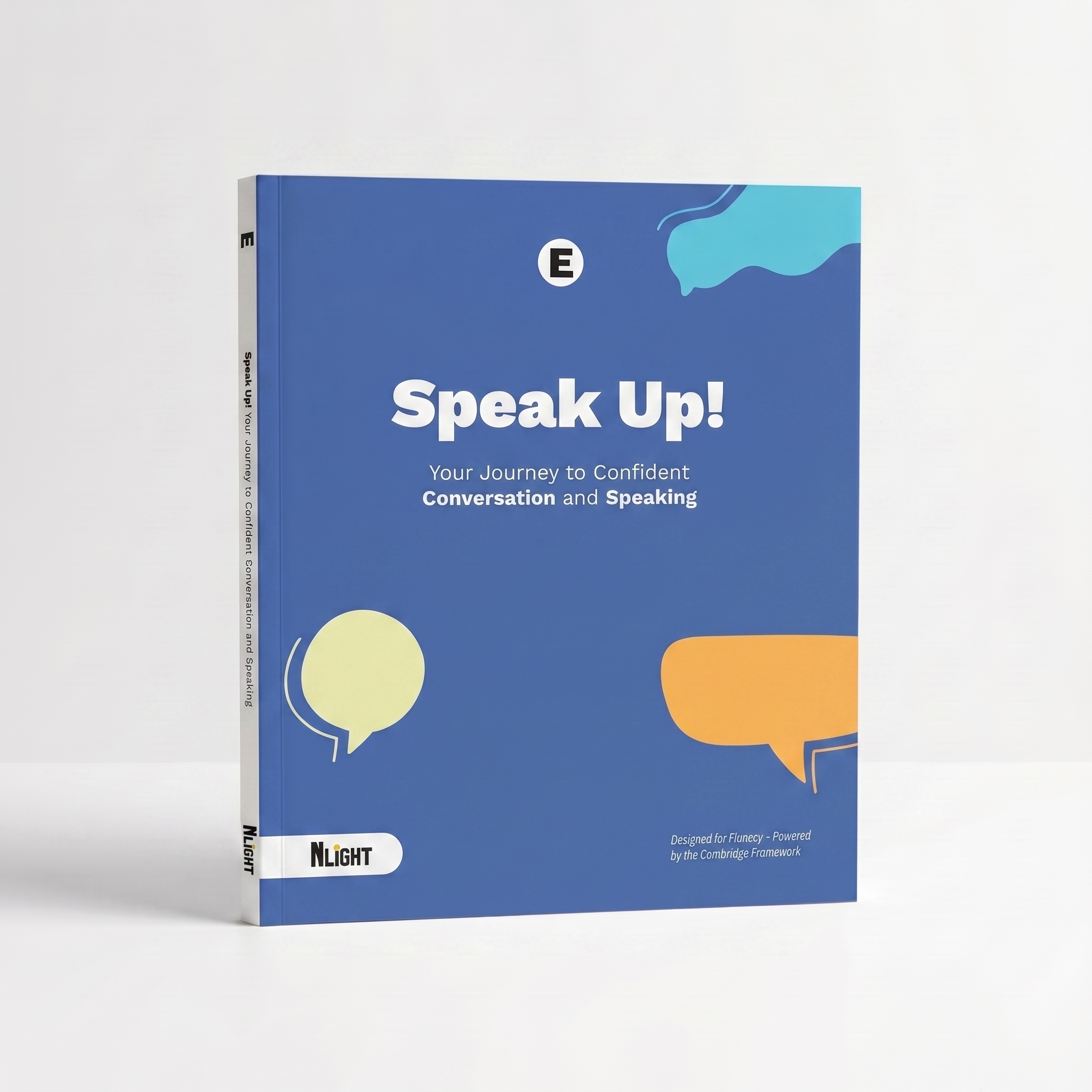 Speak Up! E