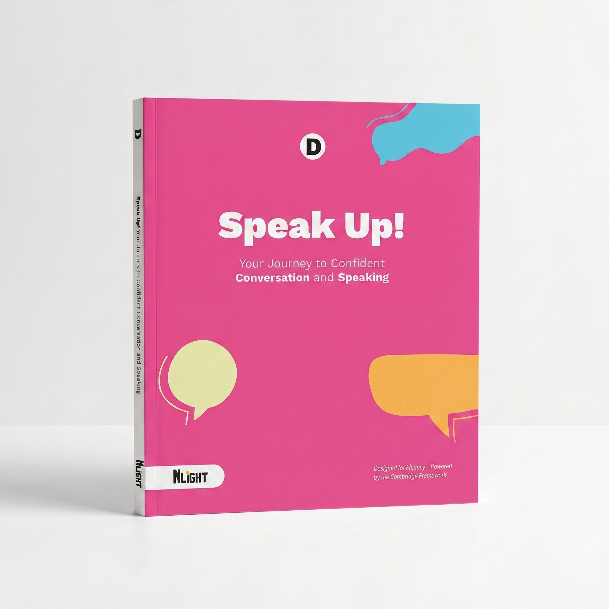 Speak Up! D