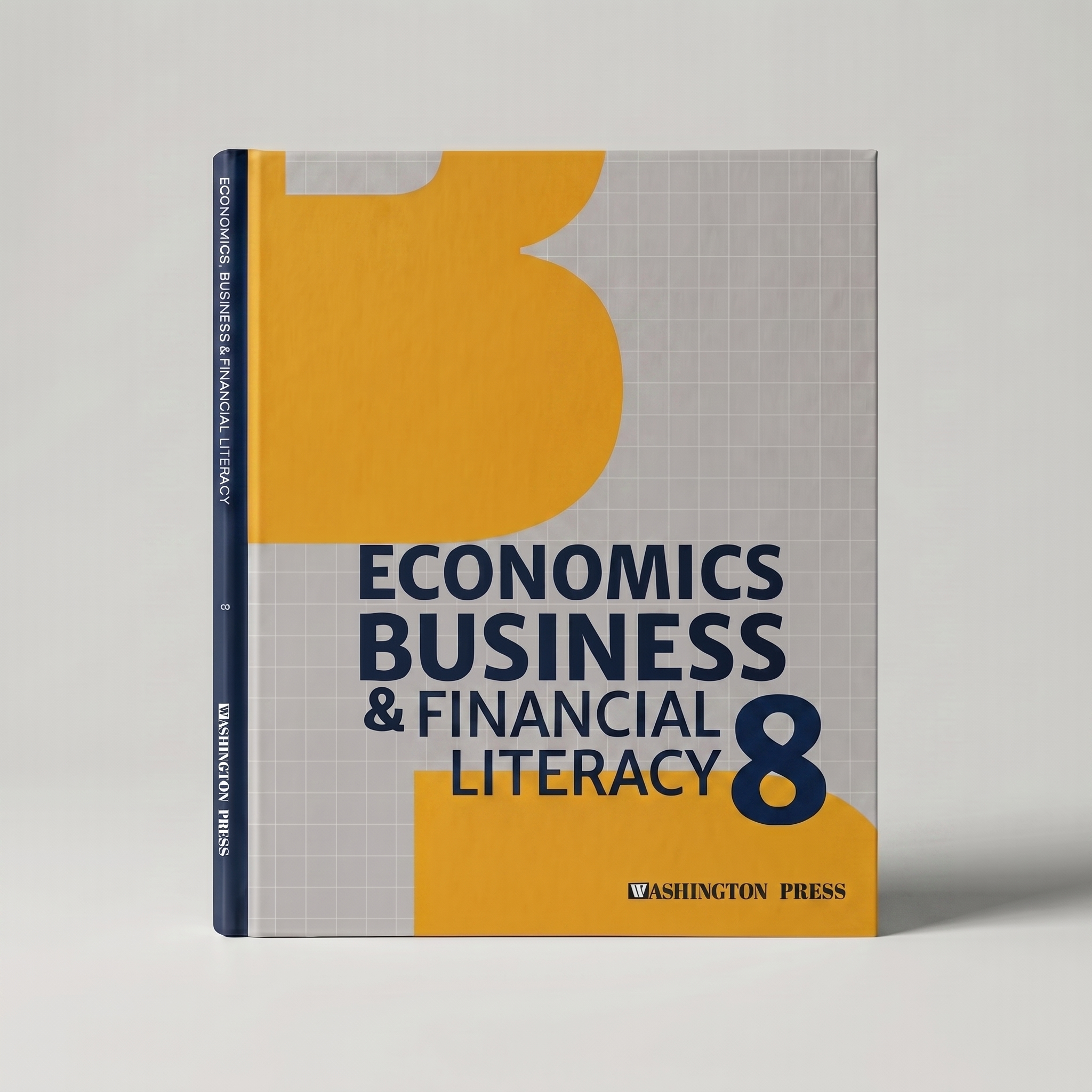 Economics Businesses & Financial Literacy 8