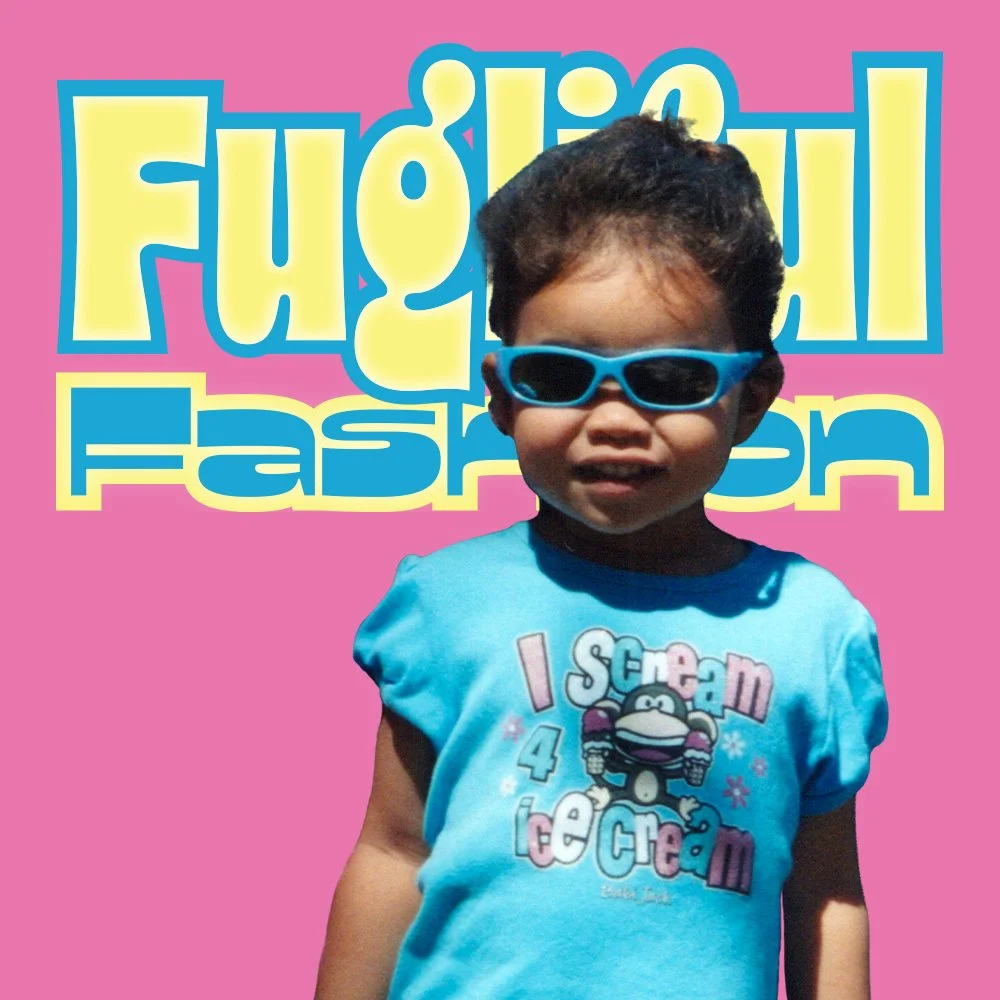 Fugliful Fashion