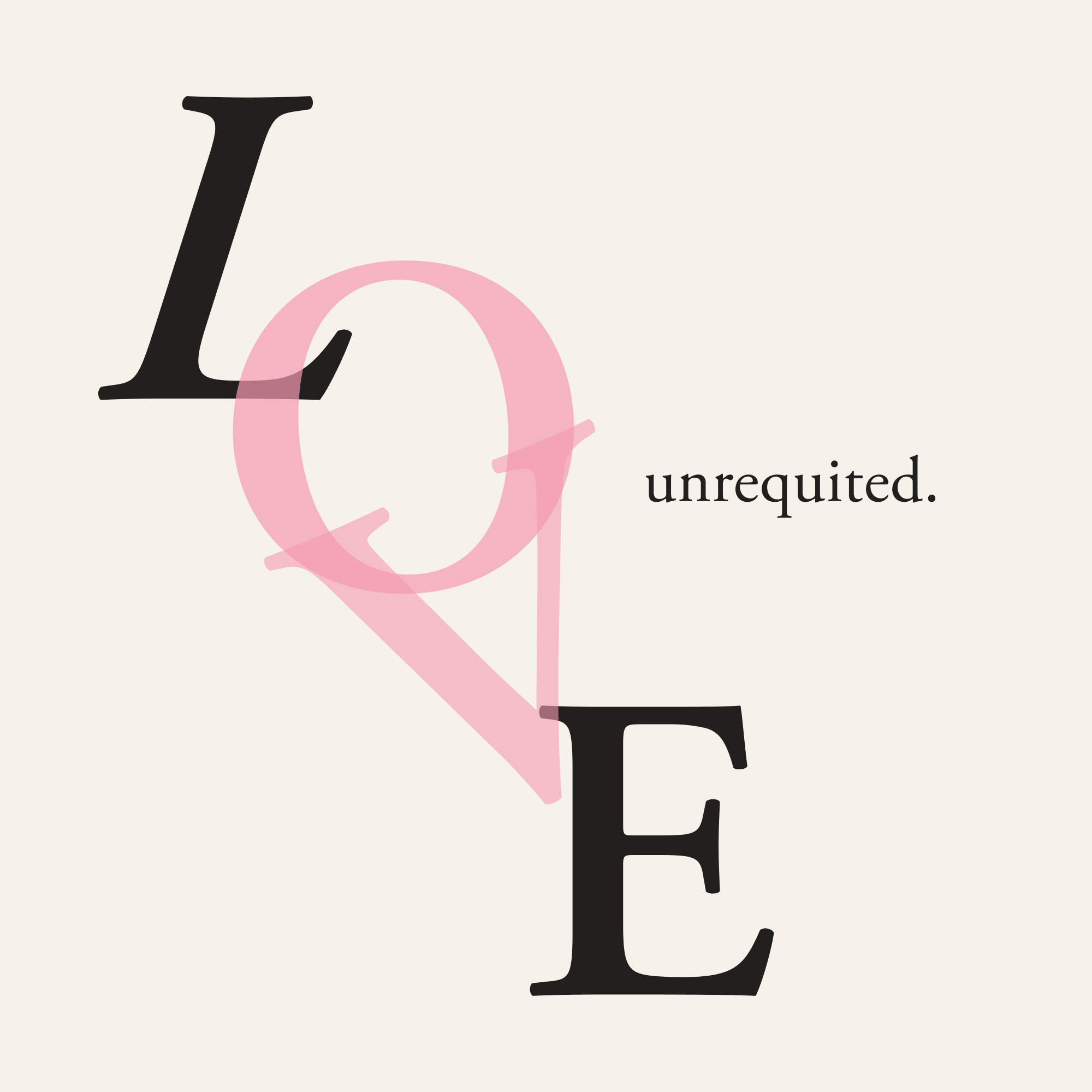 Unrequited: As shown, this panel represents the often one-sided nature of limerence. The "O" and "V" come together to form half of a heart, an offering of love and affection. Rather than being reciprocated, the word unrequited stands small and cold b