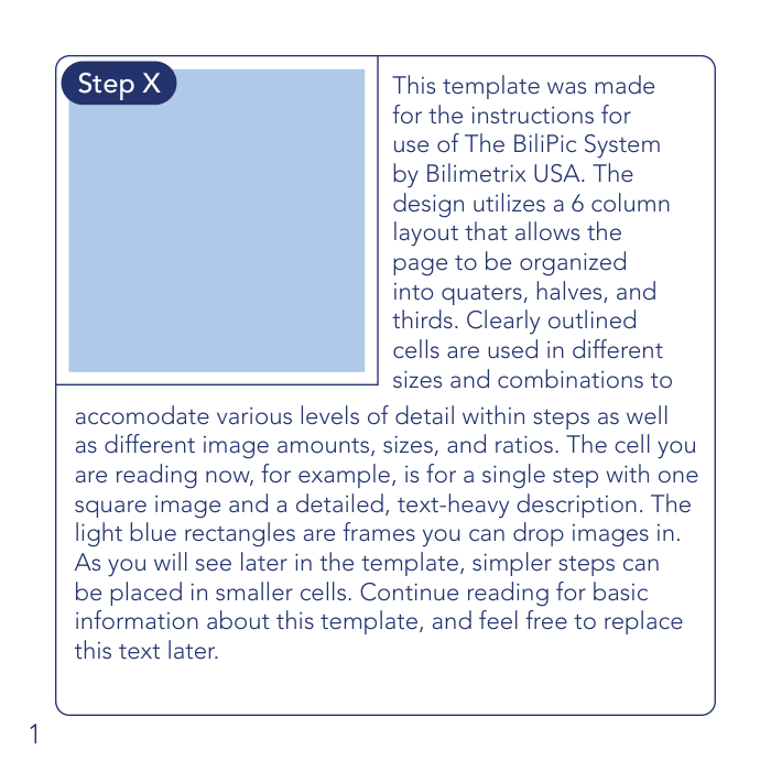Instead of writing example instructions or only using lorem ipsum, I included an explanation and some basic guidelines for filling in the template.