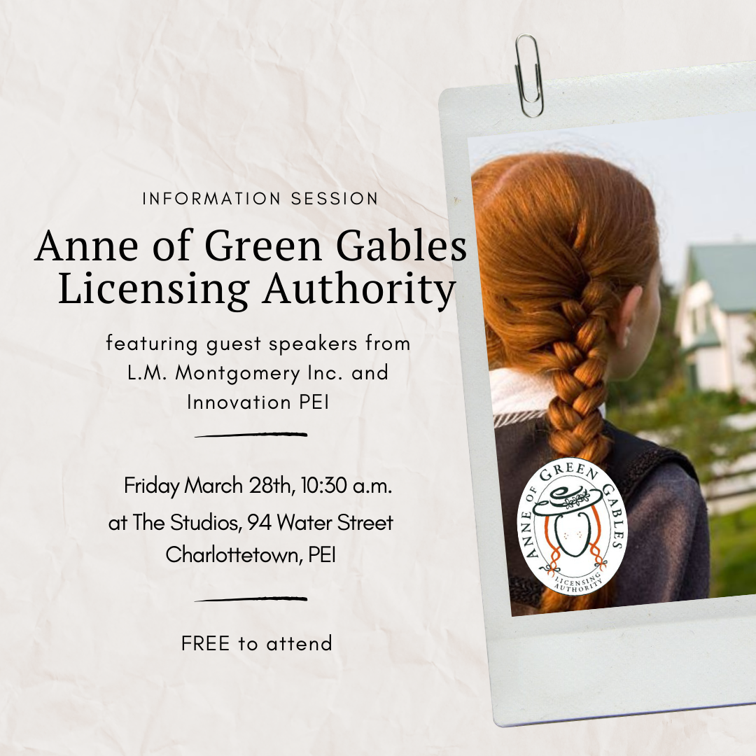 Anne of Green Gables Licensing Authority Information Session
