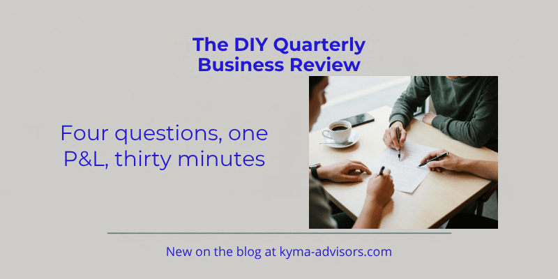 The DIY Quarterly Business Review: A Simple Process Every Owner Can Run