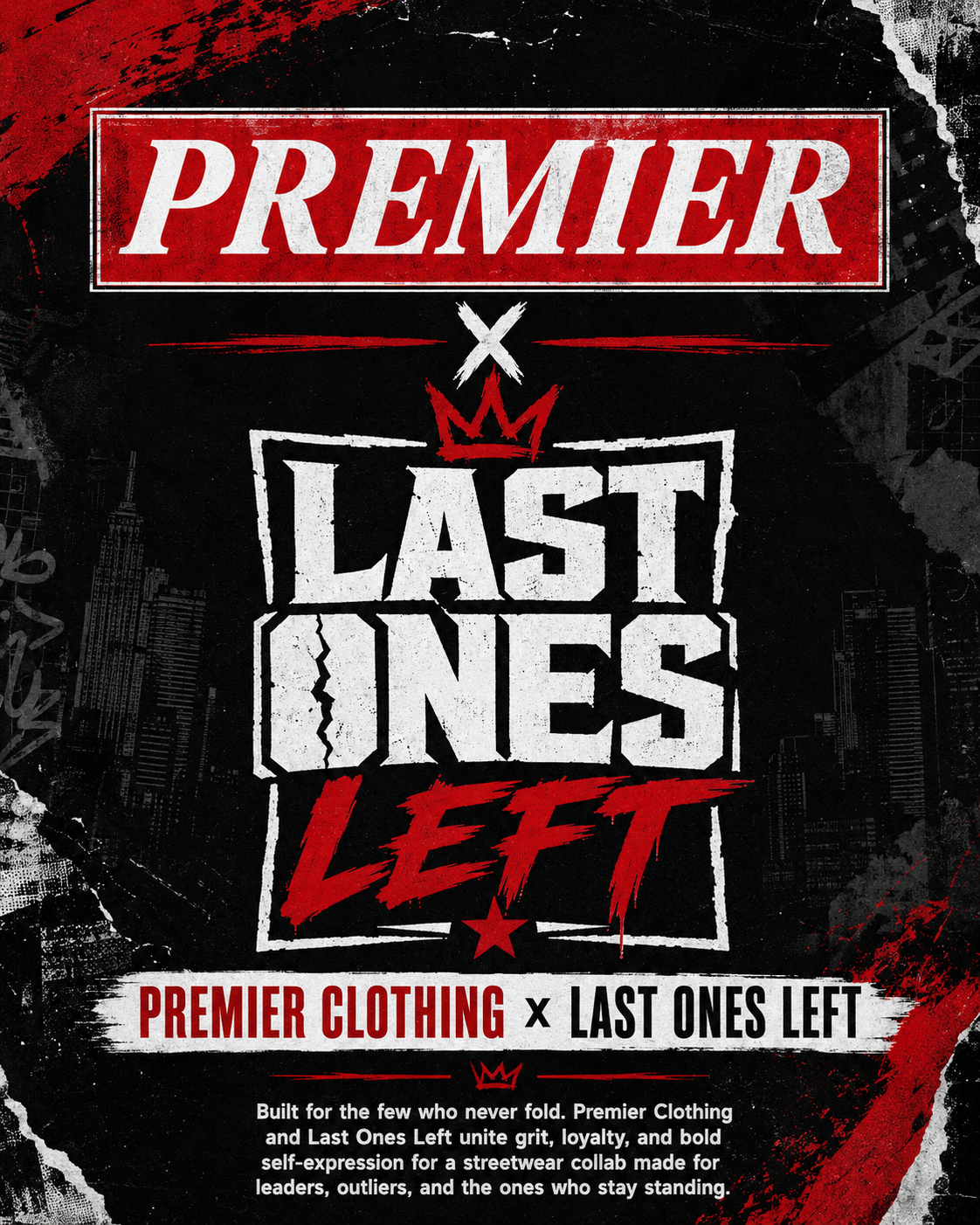 Premier Clothing x Last Ones Left