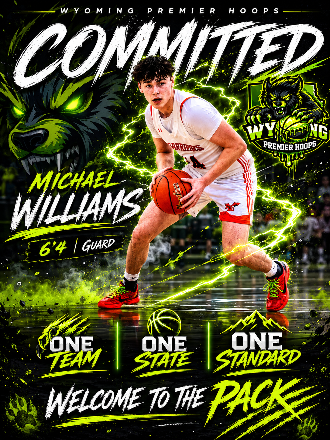 A high-energy promotional poster for Wyoming Premier Hoops featuring a young male basketball player in a white and red uniform holding a basketball. The background has green lightning effects, fierce wolf imagery, and bold texts including his name 'Michael Williams', height '6'4"', and position 'Guard'. The poster highlights themes like 'One Team', 'One State', 'One Standard', and welcomes viewers to 'The Pack' with vibrant, aggressive graphics.