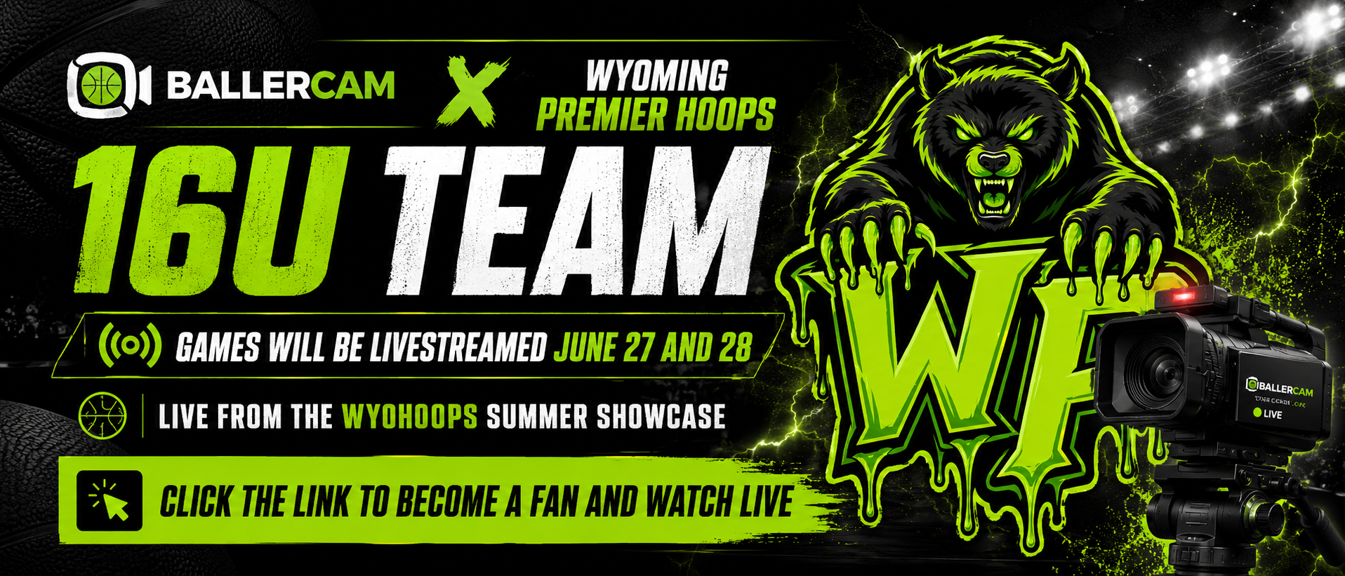 Promotional graphic for Wyoming Premier Hoops summer showcase. Features a fierce black bear with green accents, a basketball camera icon, and a professional livestream camera. Text highlights the event dates, June 27 and 28, with details about livestream and audience engagement.
