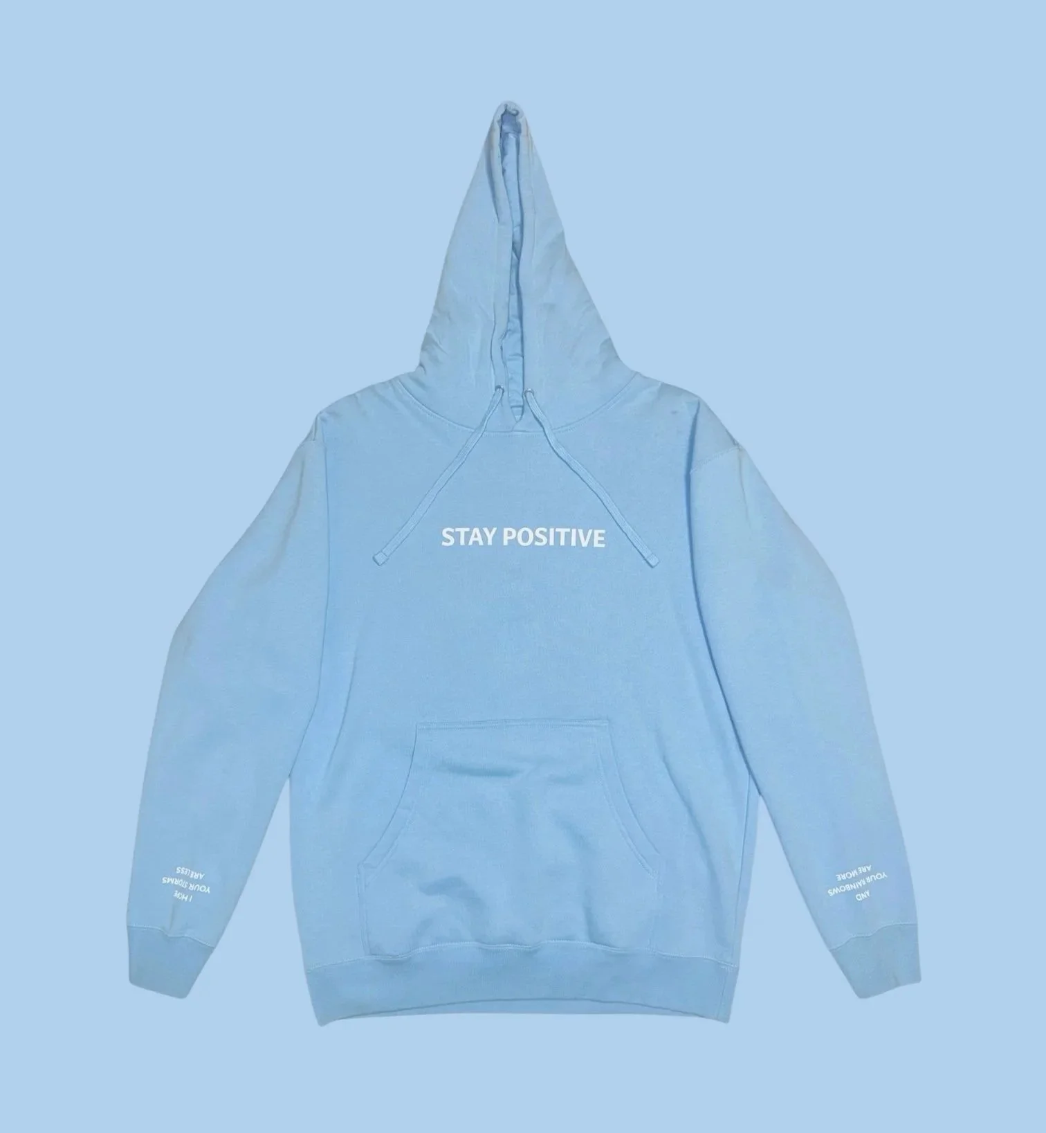 STAY POSITIVE HOODIE - PASTEL BLUE