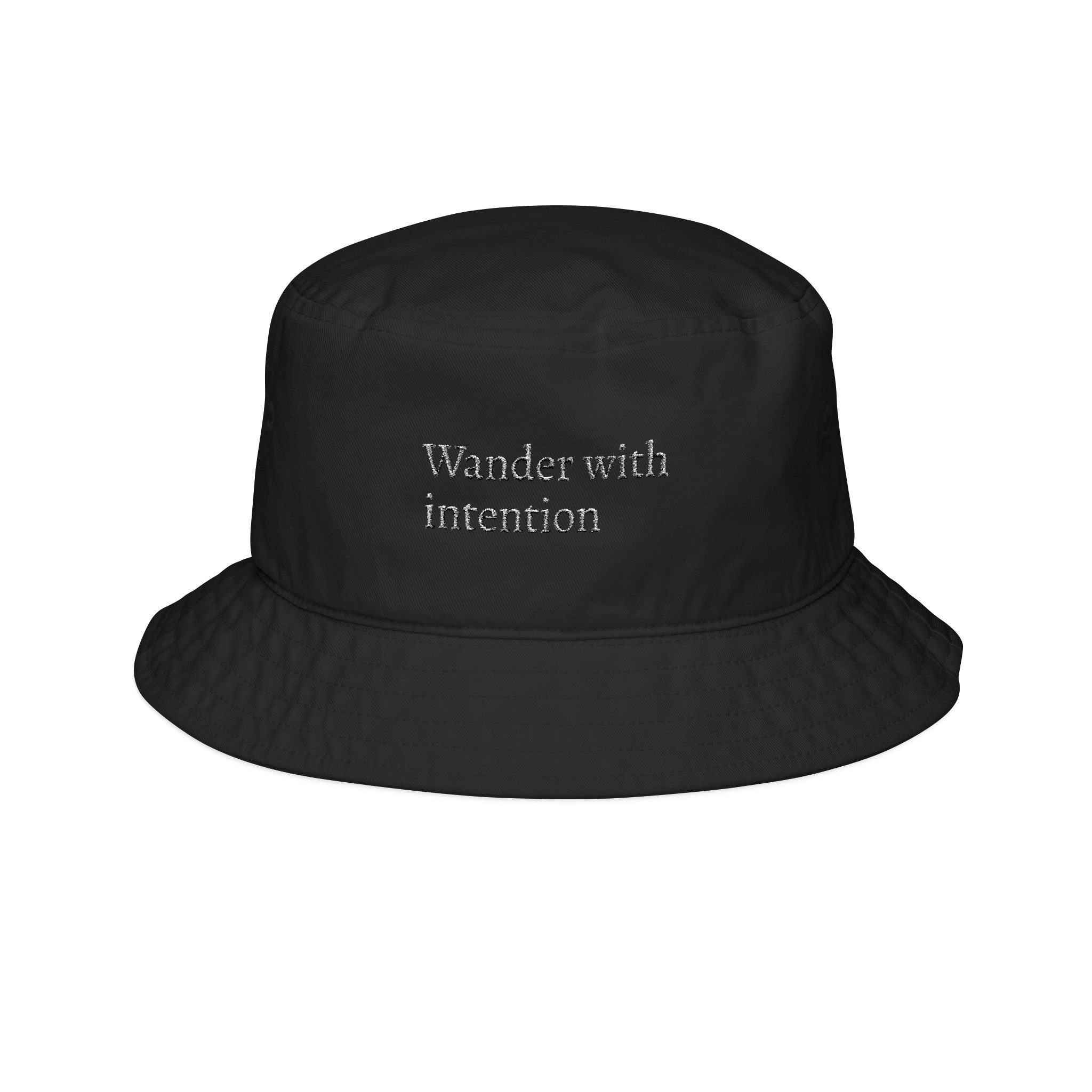 Wander with Intention Bucket Hat | Embroidered