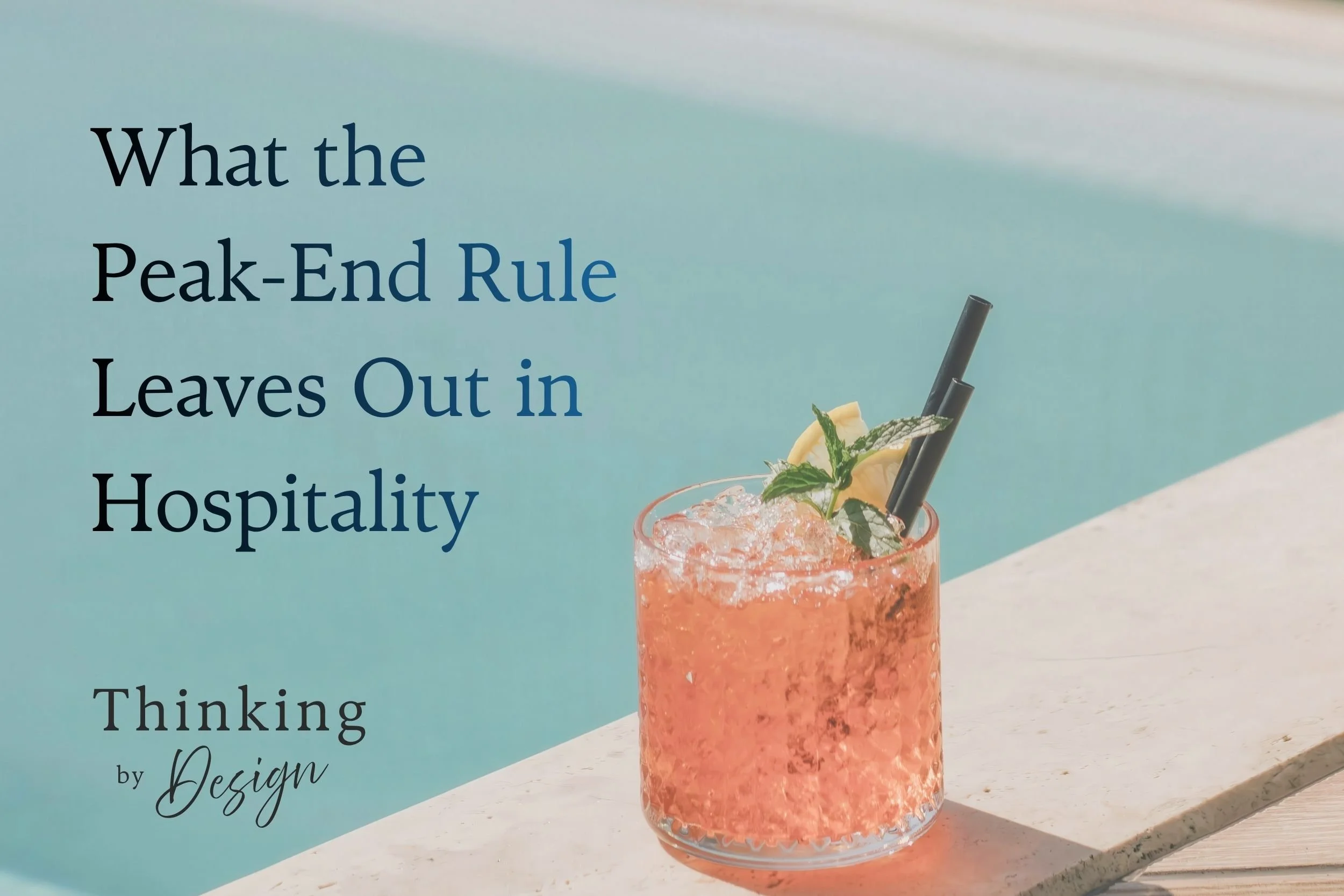 What the Peak-End Rule Leaves Out in Hospitality 